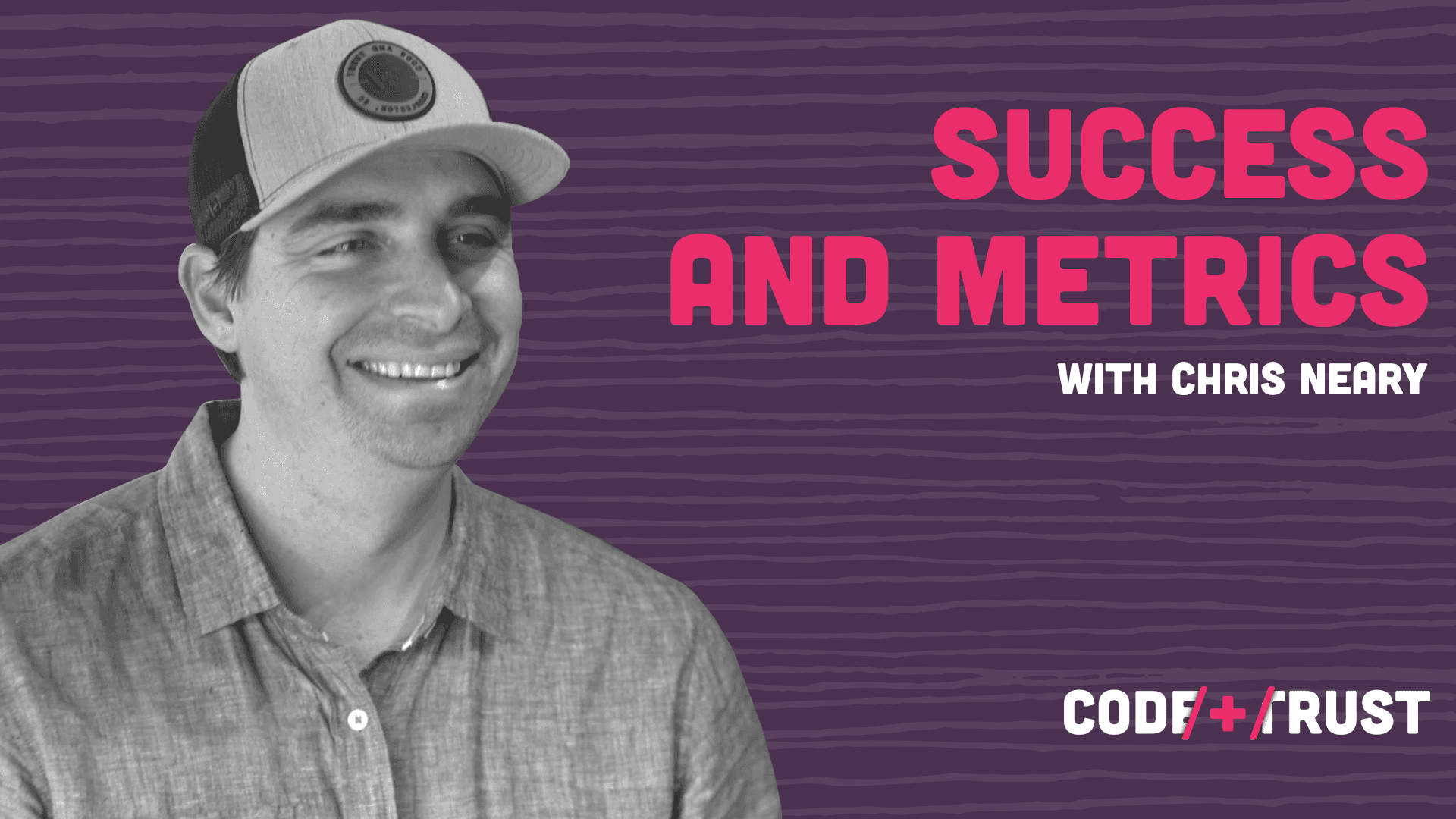 Success and Metrics with COO Chris Neary